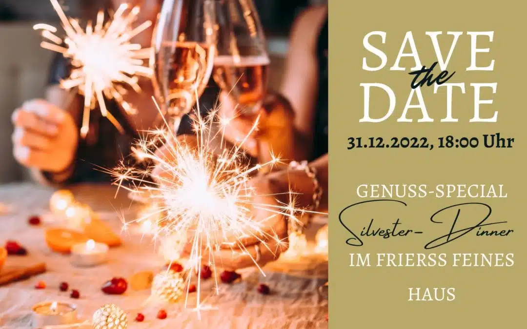 Silvester-Dinner im Frierss Feines Haus (31.12.)