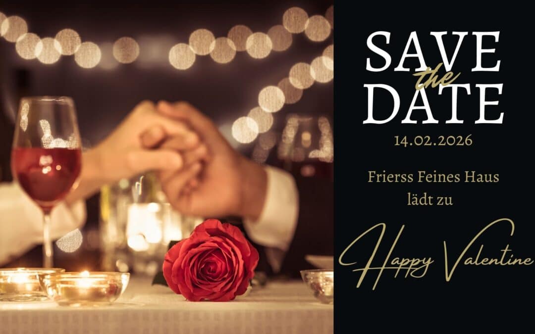 Happy Valentine – gleich Tisch reservieren!