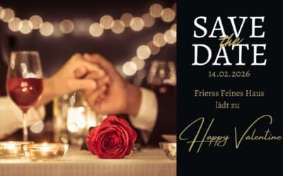 Happy Valentine – gleich Tisch reservieren!