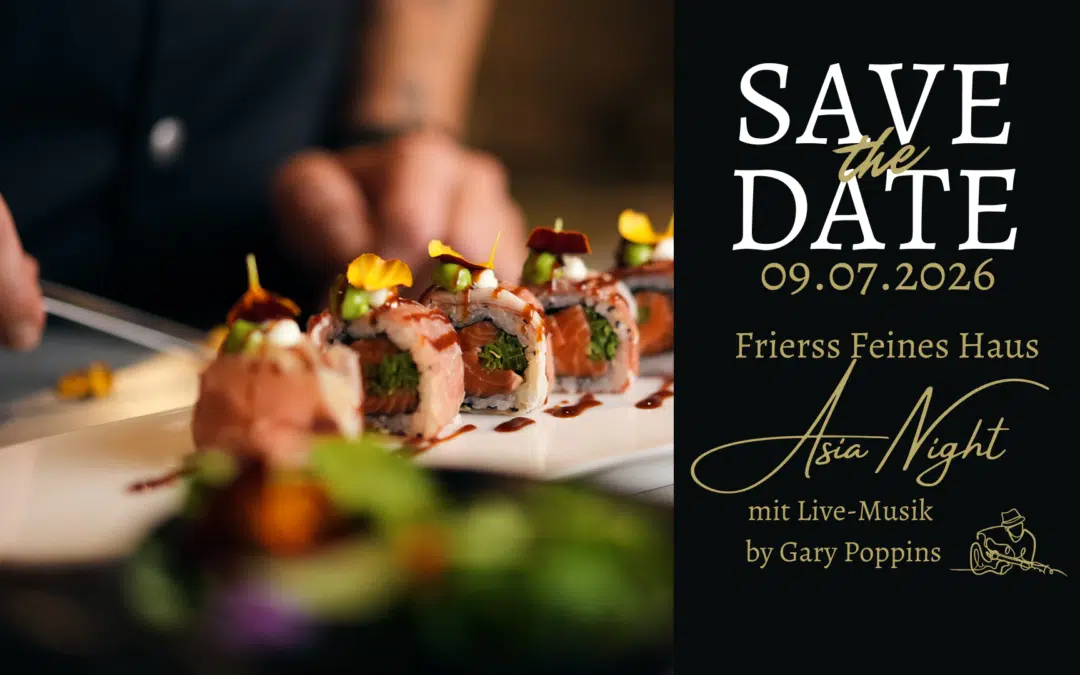 Asia Night am 09.07.- Genuss und Live-Musik by Gary Poppins – gleich Tisch reservieren!